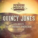 Les idoles de la musique américaine : Quincy Jones, Vol. 2专辑