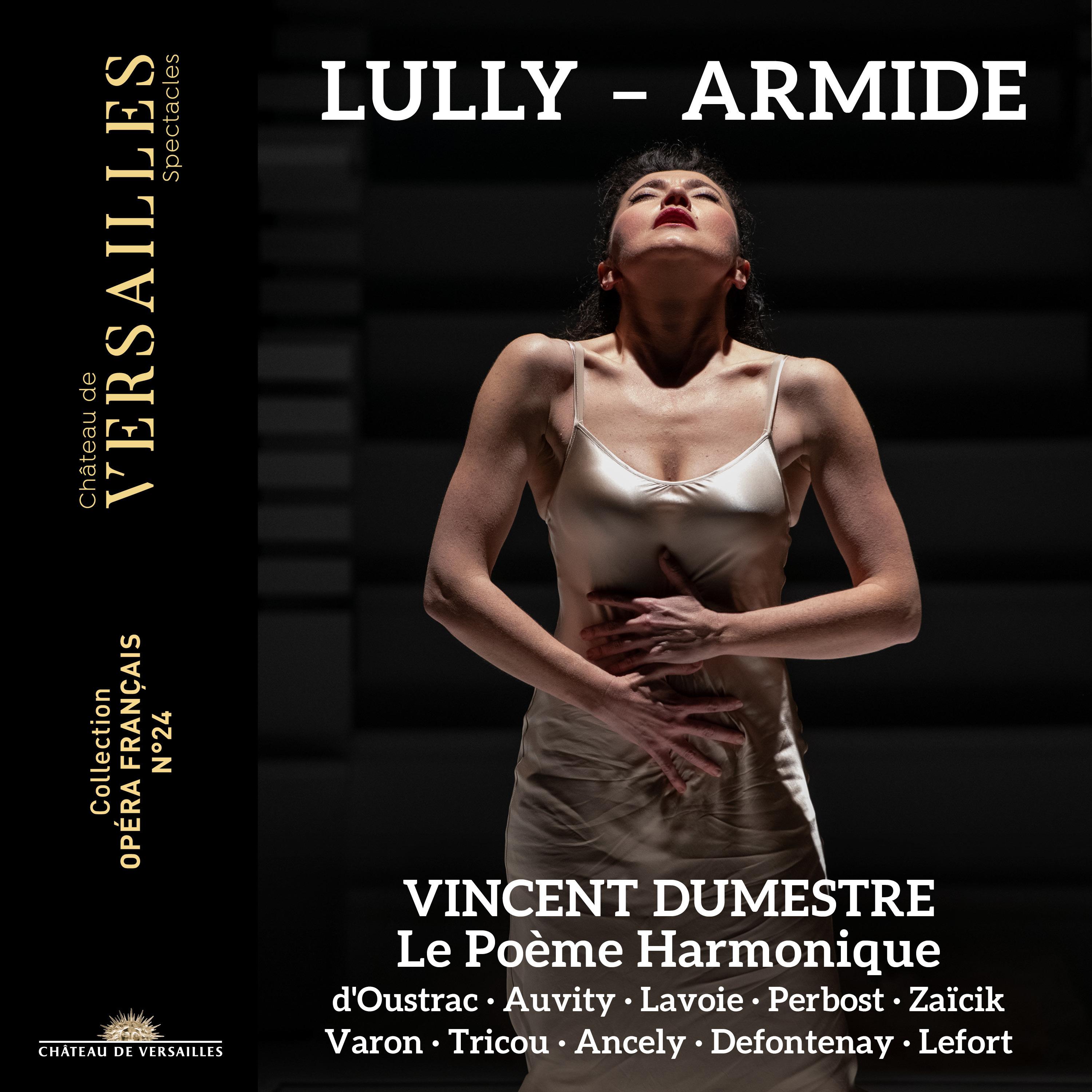 Vincent Dumestre - Armide, LWV 71, Act I Scene 3: Que la douceur d'un triomphe (Sidonie, Phénice, Chœur)