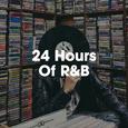 24 Hours Of R&B