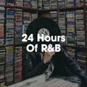 24 Hours Of R&B专辑