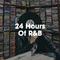 24 Hours Of R&B专辑