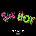 Sick Boy (BEAUZ Remix)专辑