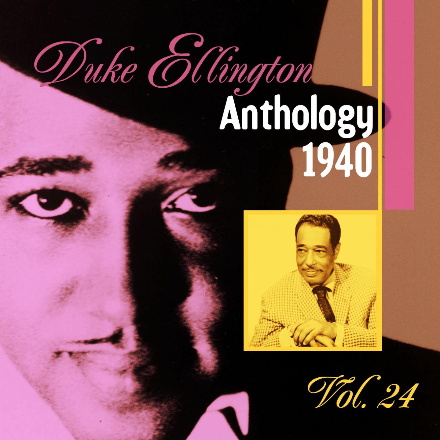 The Duke Ellington Anthology, Vol. 24 : 1940 C专辑