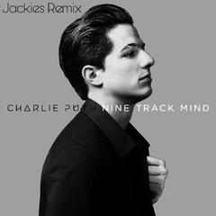 Charlie Puth-We Don't Talk Anymore ( Bootleg )（Jackies remix）