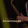 DJ Abravanell - PROSTITUIÇÃO