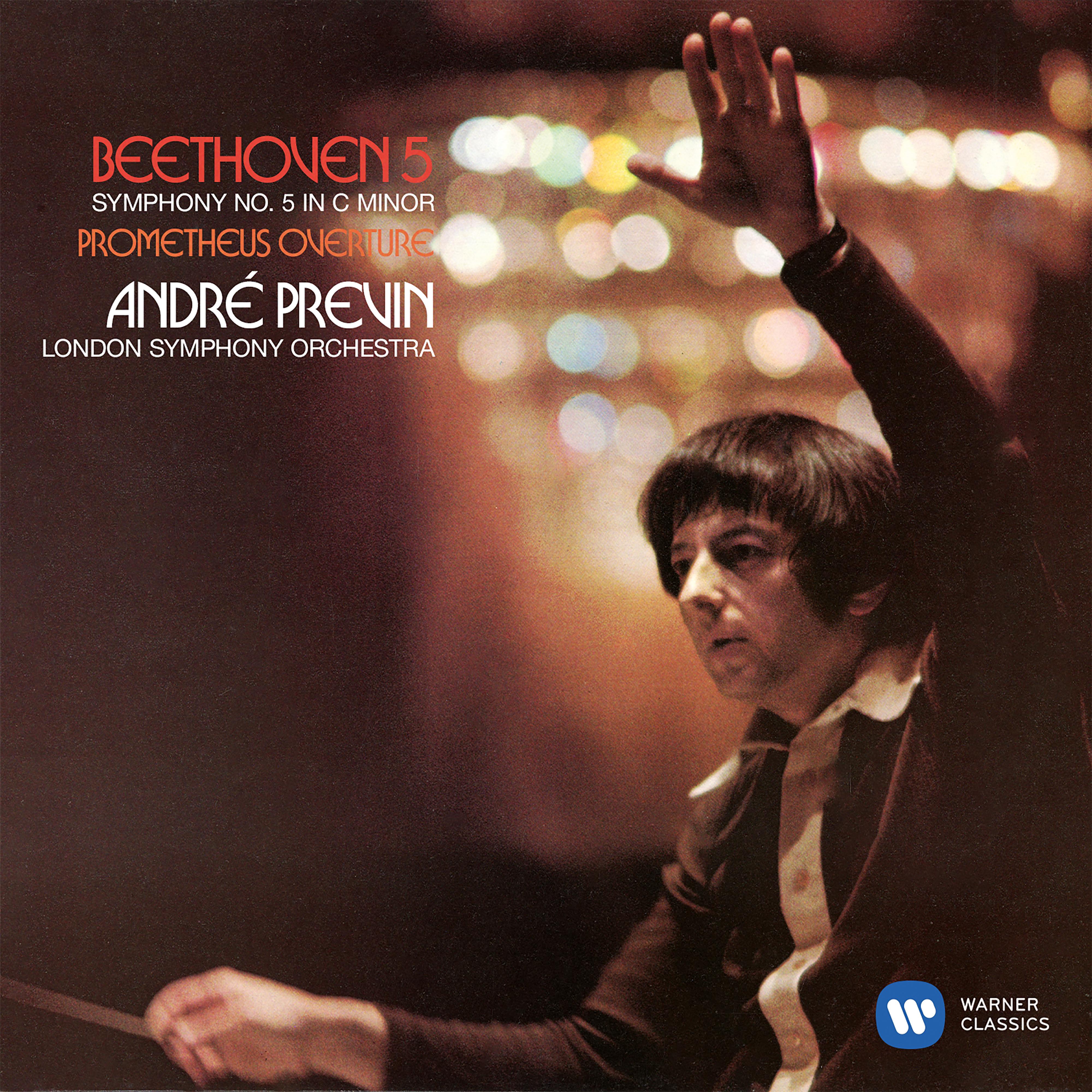 Beethoven: Symphony No. 5, Op. 67 & Prometheus Overture
