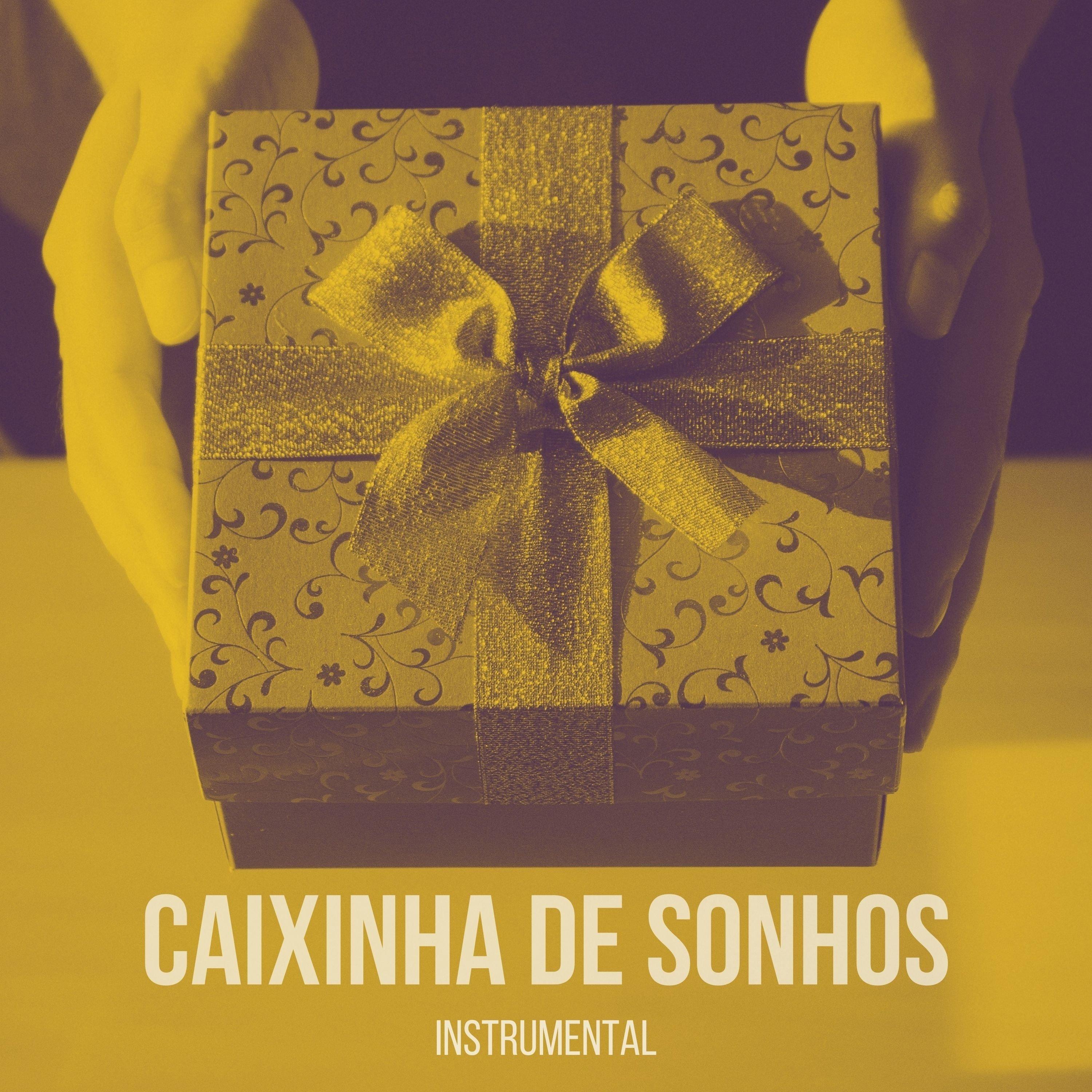 Caixinha de Sonhos (Instrumental)
