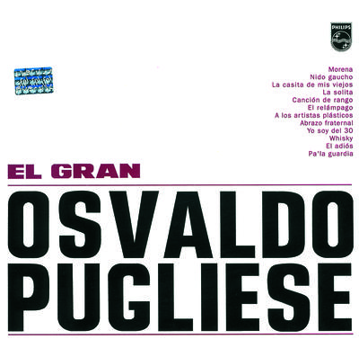 El Gran Osvaldo Pugliese