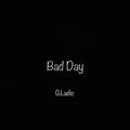 「FREE」Bad Day