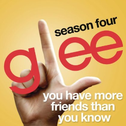 You Have More Friends Than You Know (Glee Cast Version) - Single专辑