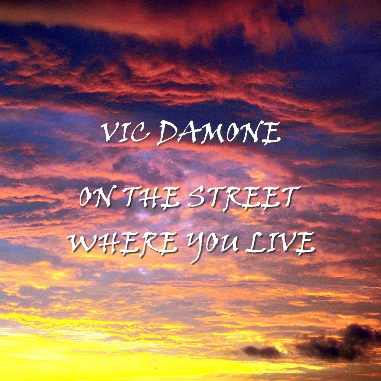 On The Street Where You Live