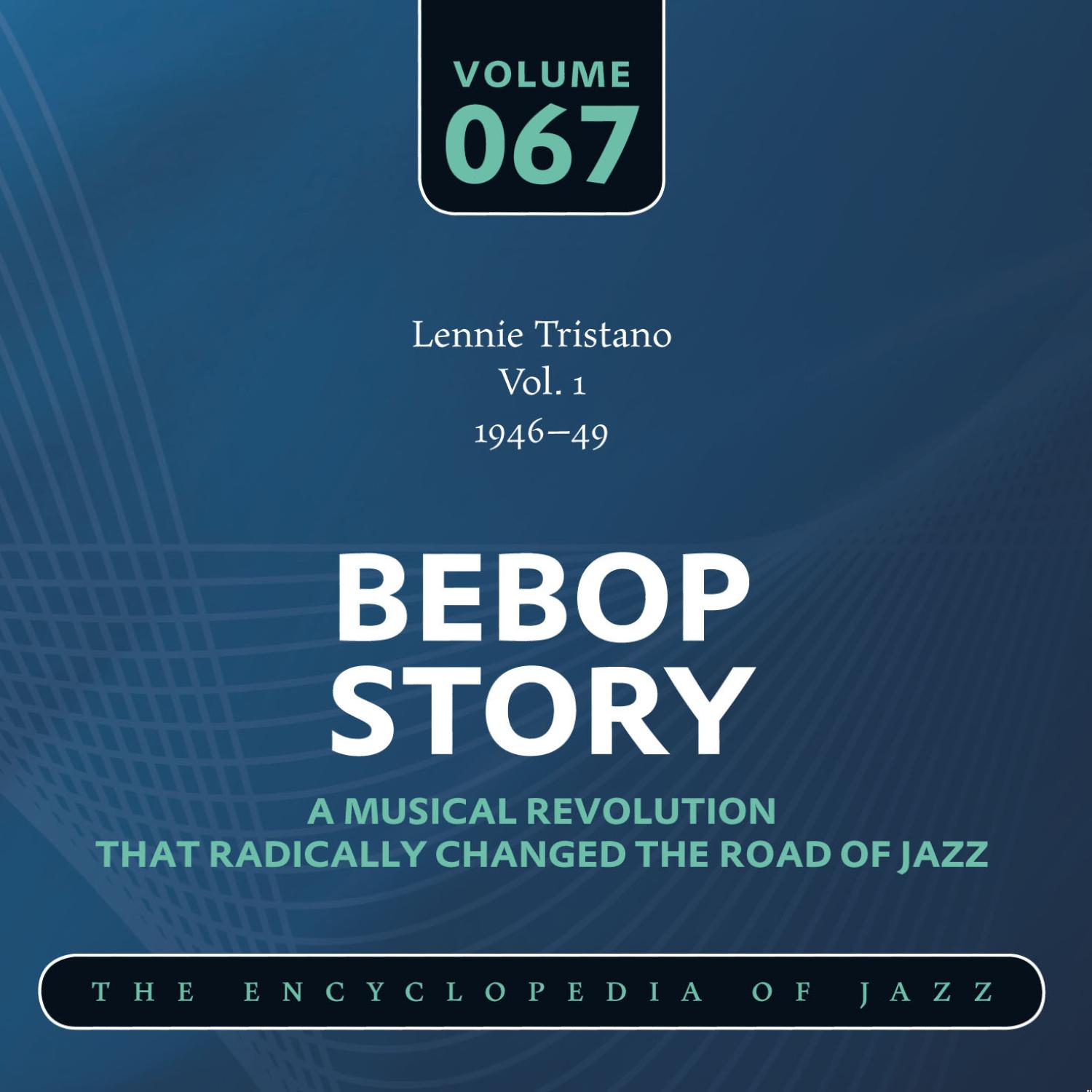 Lennie Tristano Vol. 1 (1946-49)