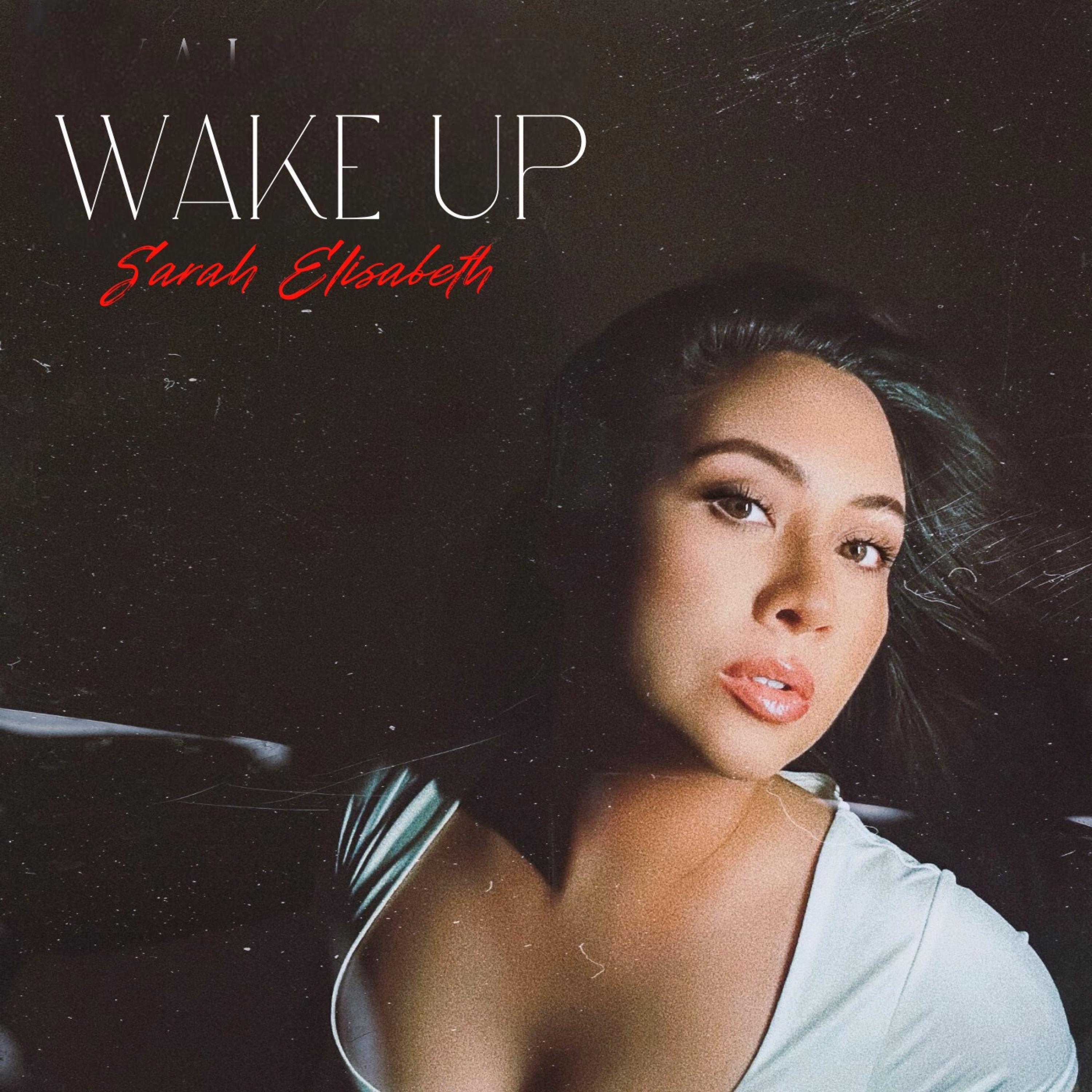 Sarah Elisabeth - Wake Up