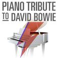 Piano Tribute to the Best of David Bowie