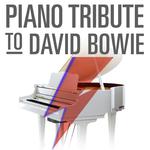 Piano Tribute to the Best of David Bowie专辑