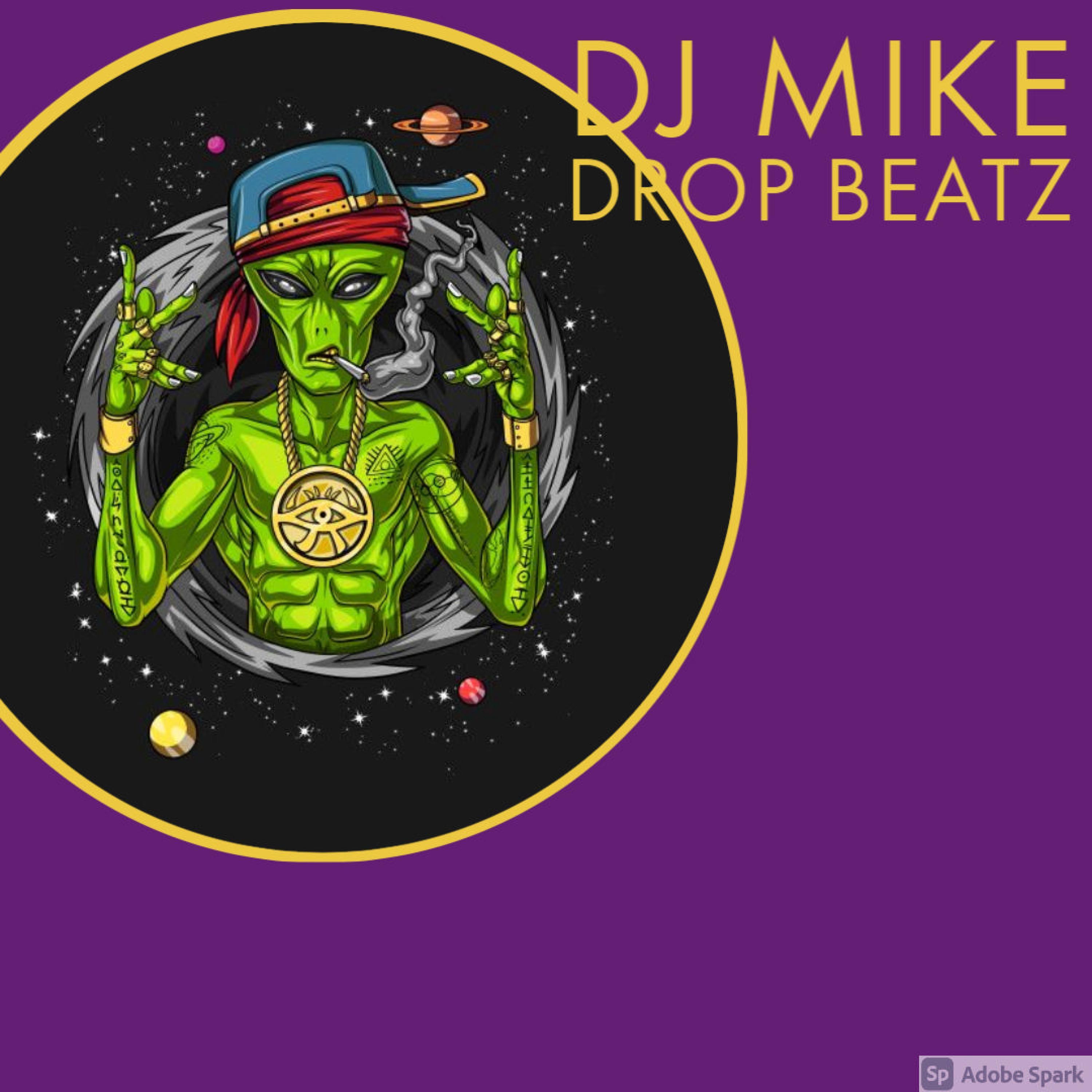 DJ Mike Drop Hard Ass Beat ((Special Version))