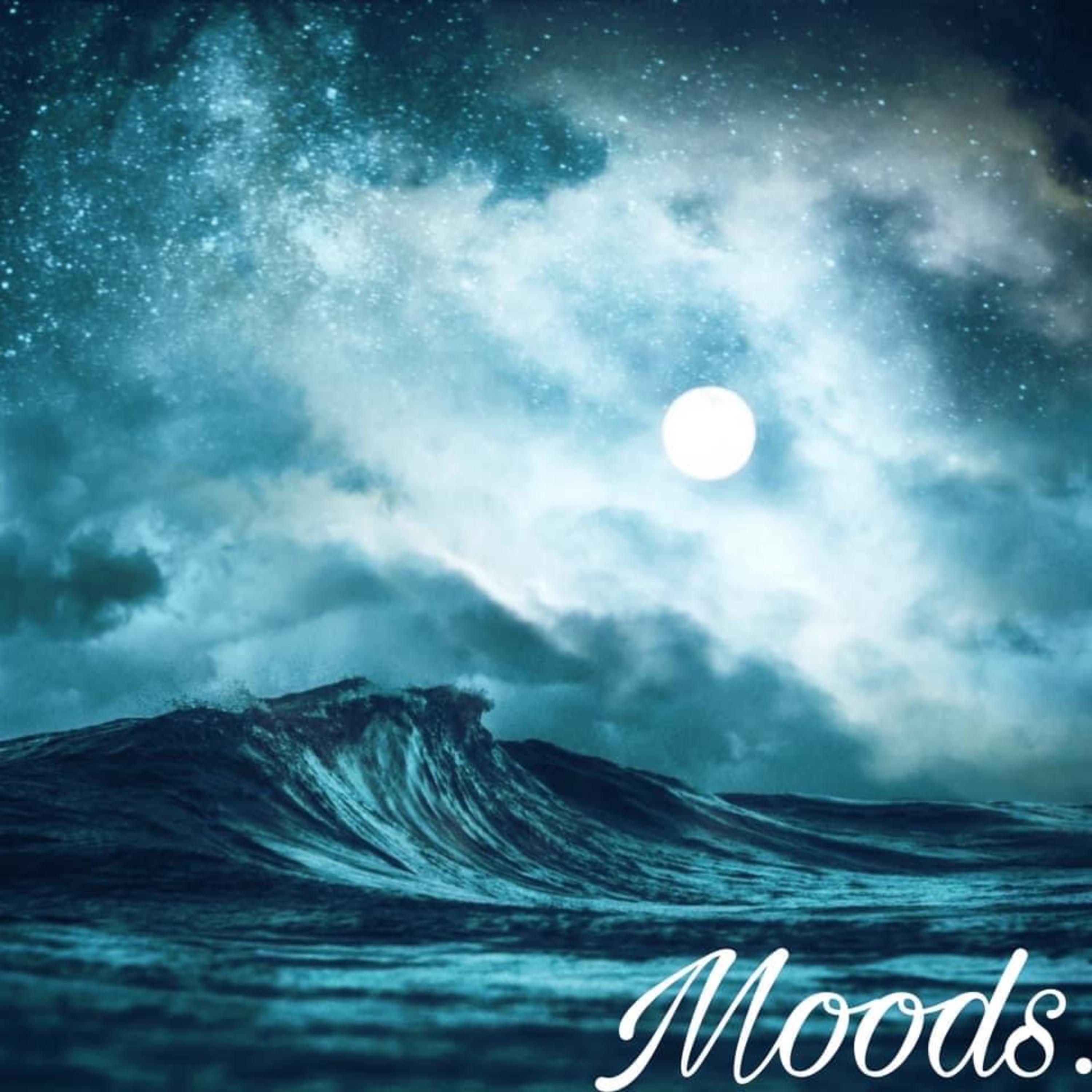Moods.