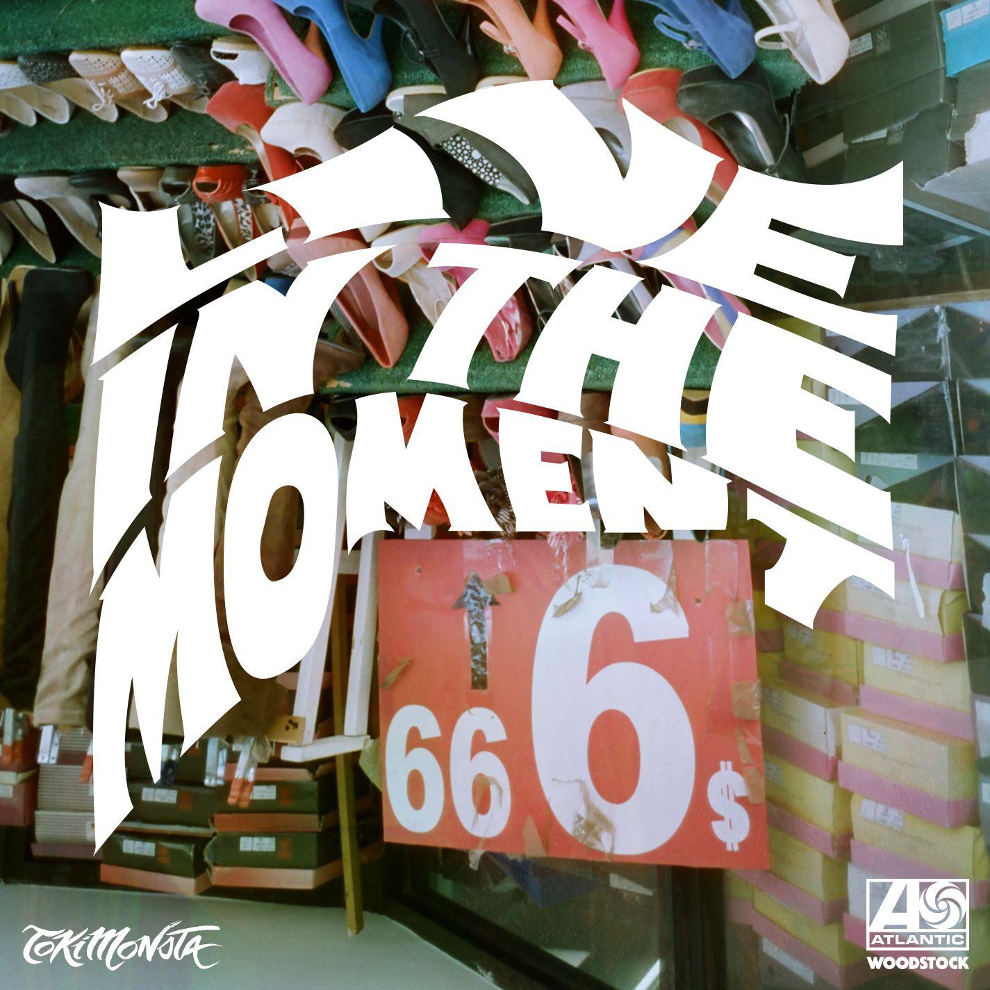 Live In The Moment (TOKiMONSTA Remix)专辑