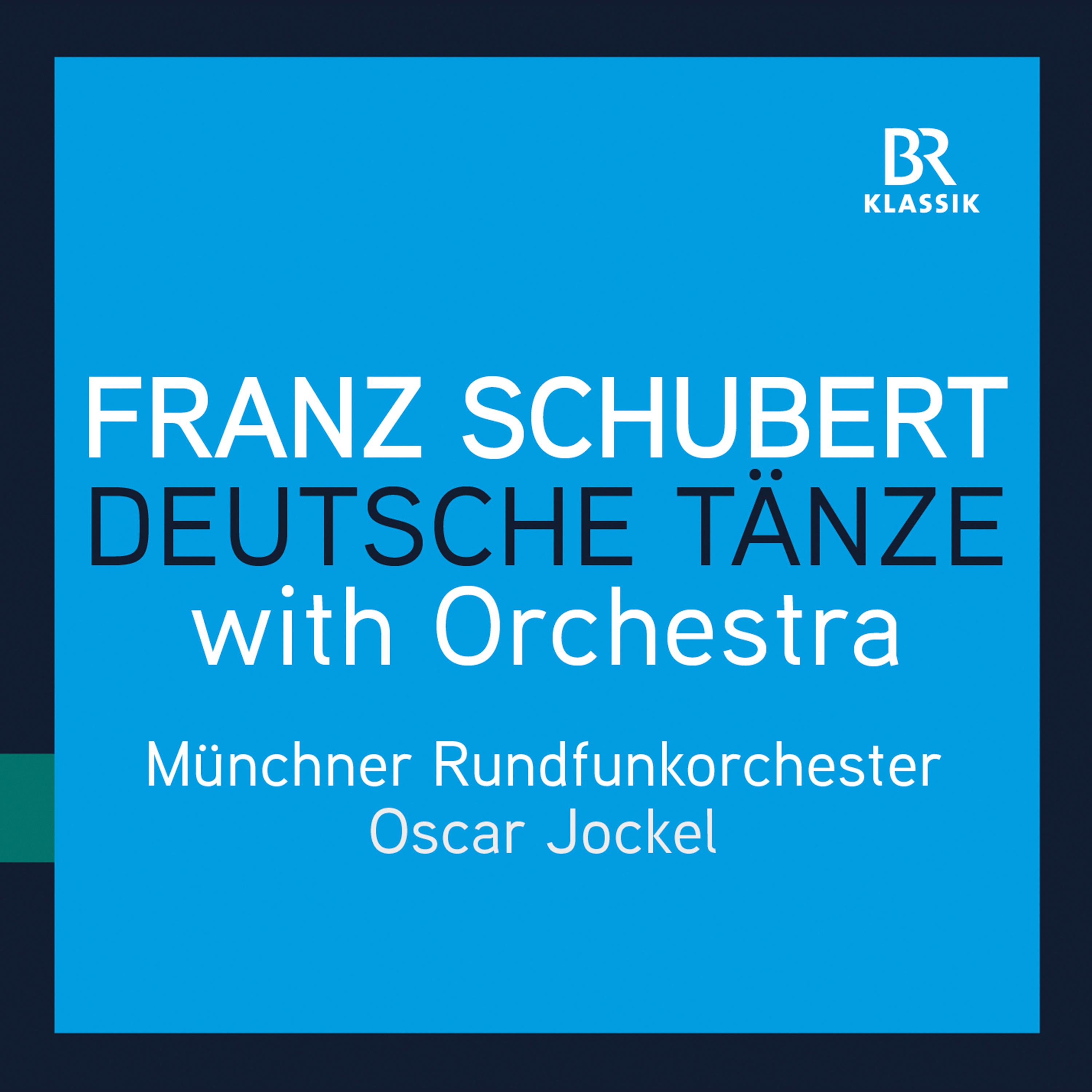 Franz Schubert: Deutsche Tänze with Orchestra