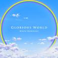 Glorious world