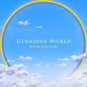 Glorious world专辑