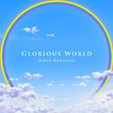 Glorious world专辑