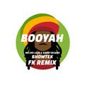 Booyah(FK Remix)
