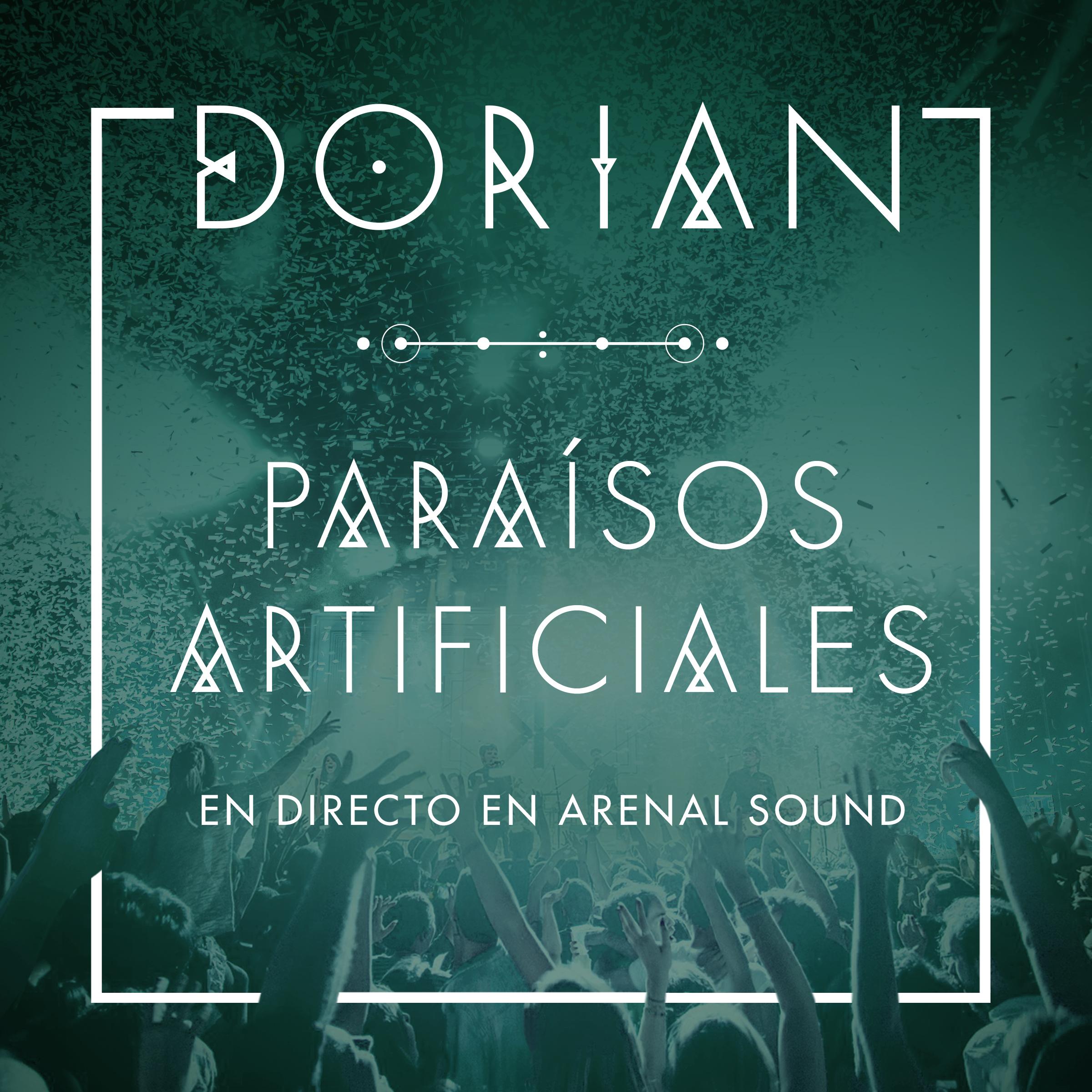 Paraísos Artificiales (En Directo en Arenal Sound)