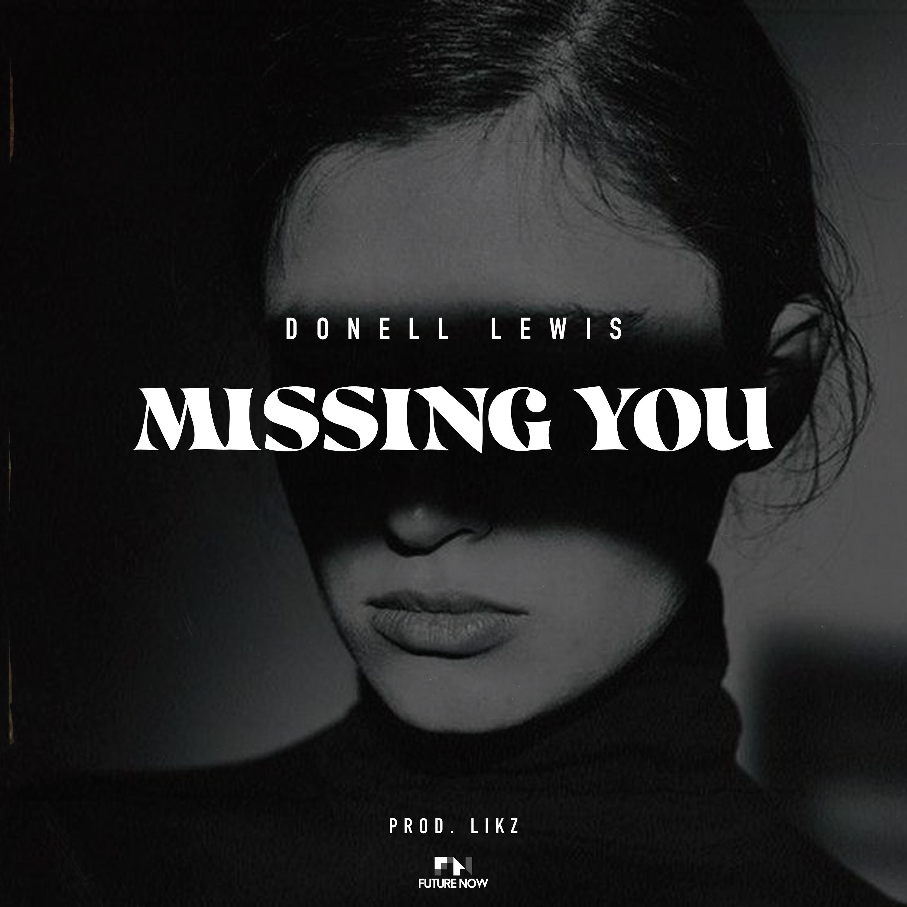 Donell Lewis - Missing You