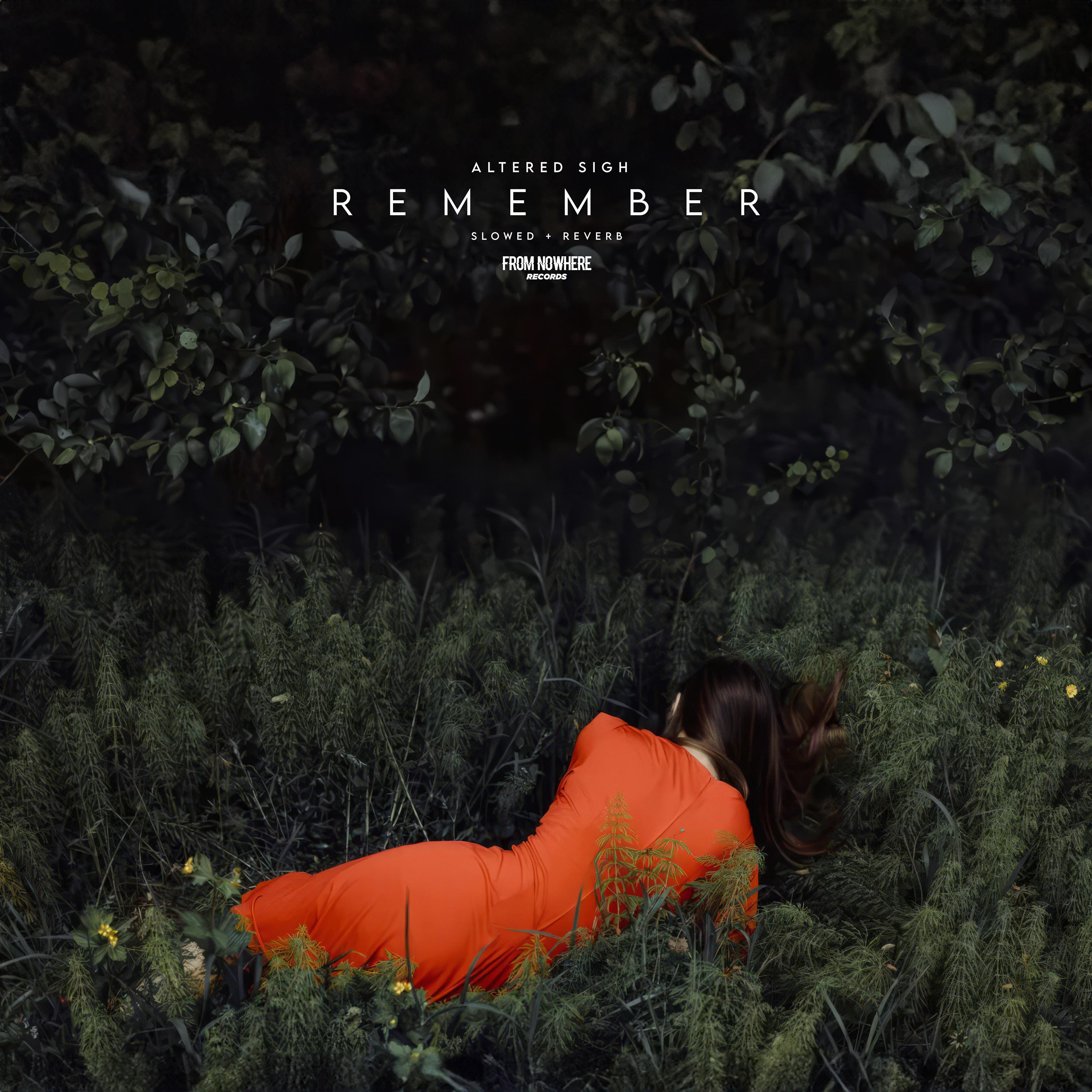 remember (slowed + reverb)专辑