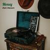 Zain Maram - Money