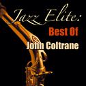 Jazz Elite: Best Of John Coltrane专辑