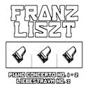 Franz Liszt: Piano Concerto No. 1 - 2 & Liebestraum No. 3专辑