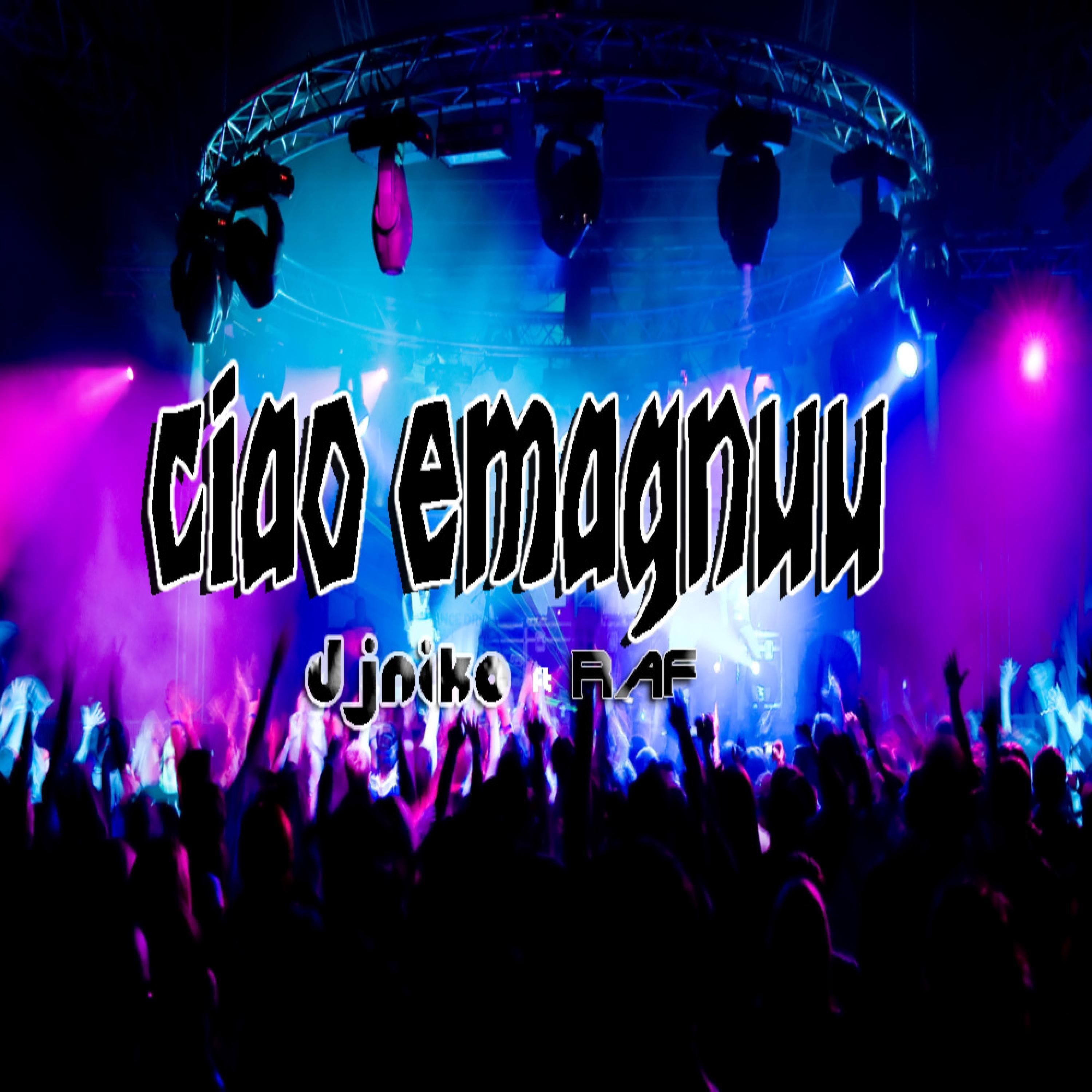 Ciao emagnuu