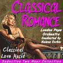 Classical Romance: Classical Love Music