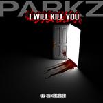 I Will Kill You (Original Mix)专辑