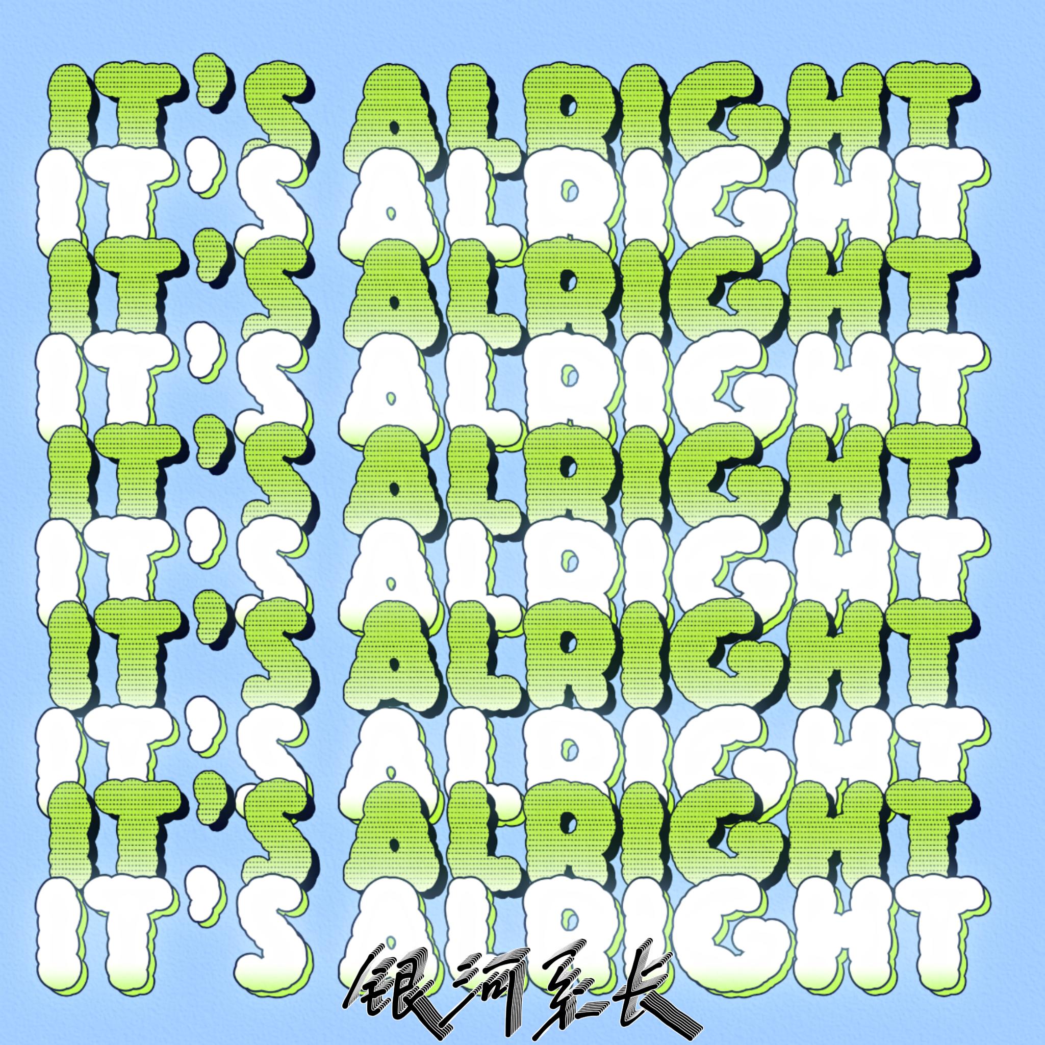 It's Alright
