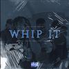 Bmney - WHIP IT (feat. JAYY, OBILLYYY & KNOCKY P)