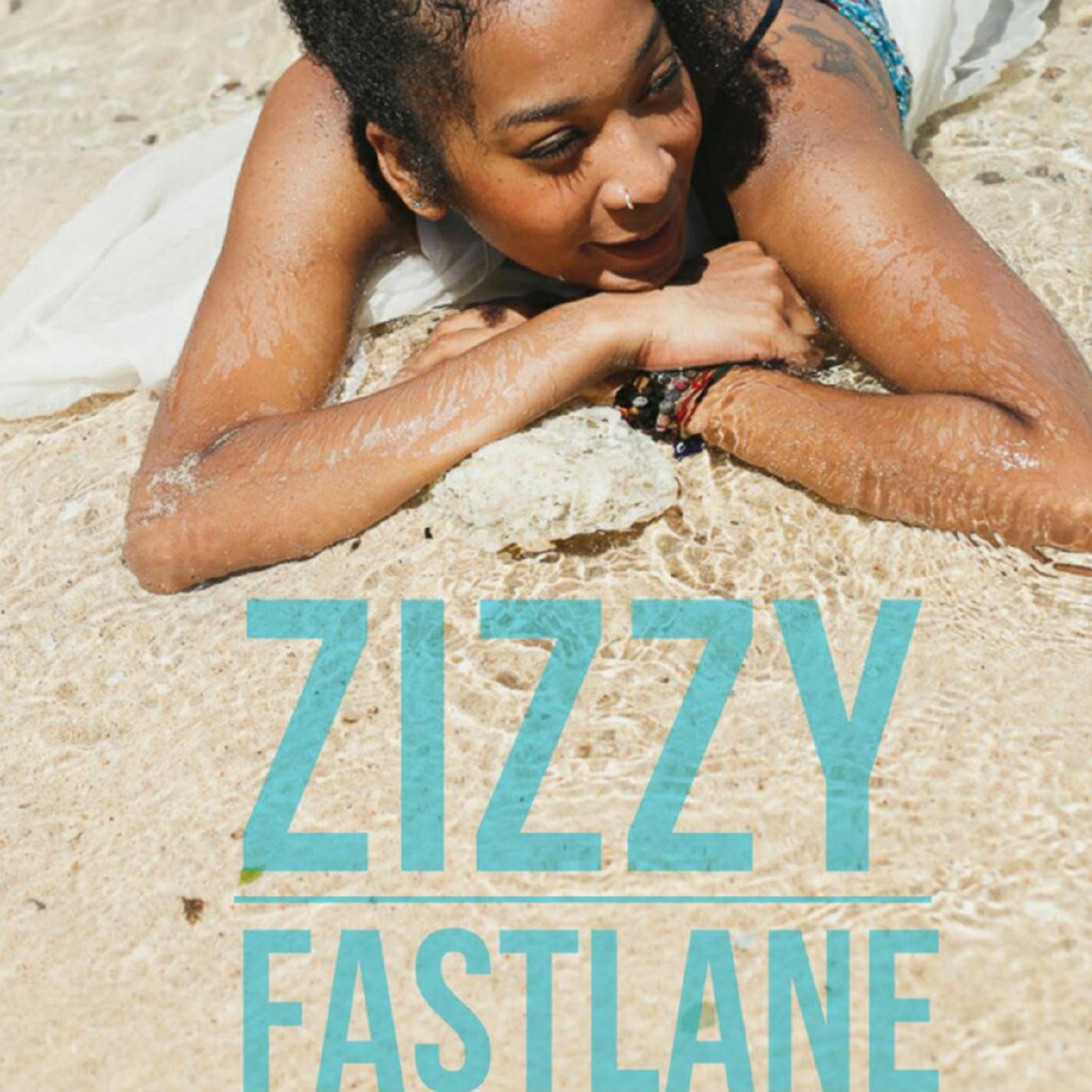 Zizzy - Fast Lane