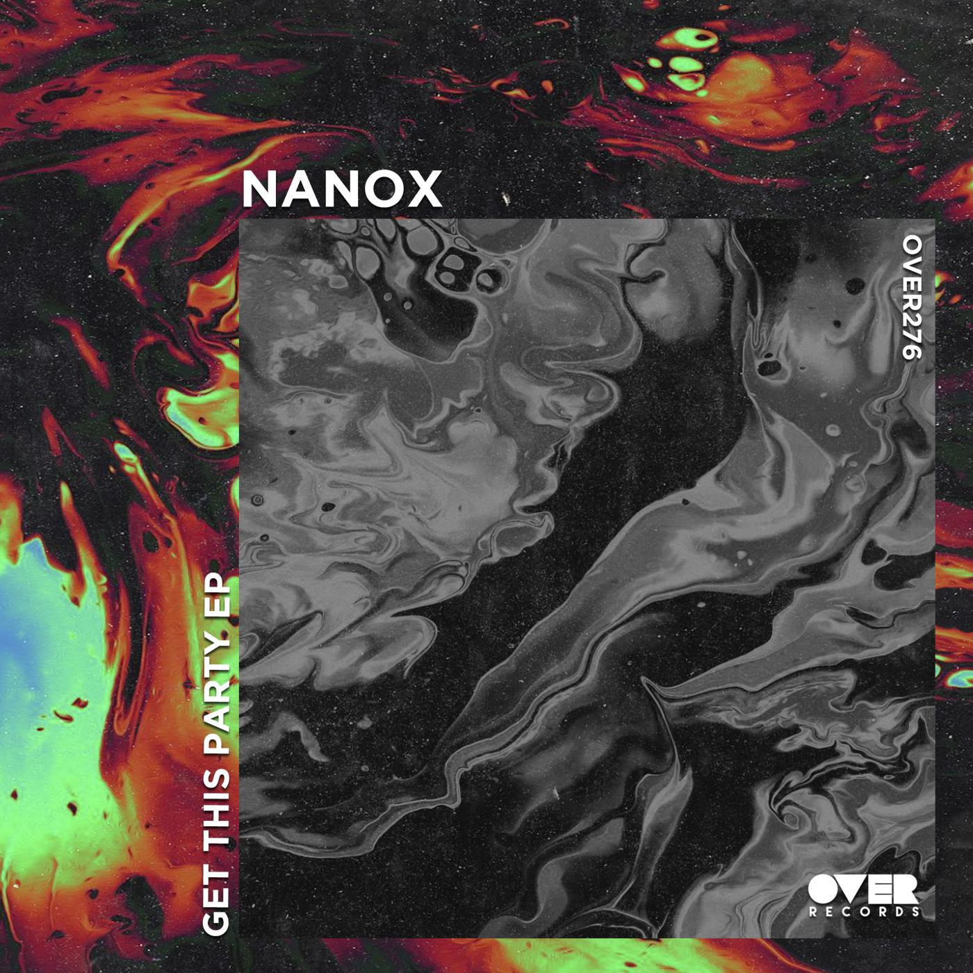 Nanox - Get This Party (Original Mix)
