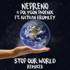 Stop Our World (Sirius Delta Remix)