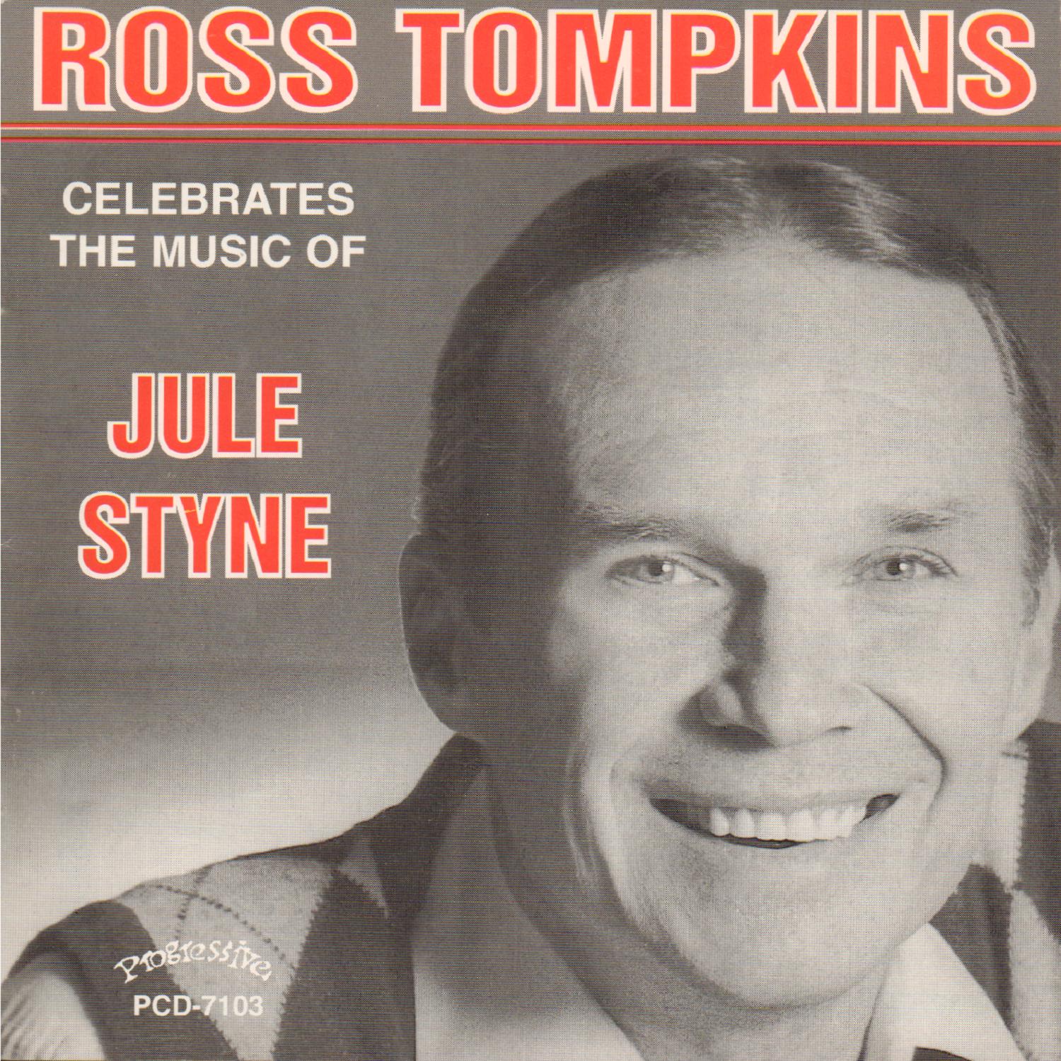 Ross Tompkins Celebrates the Music of Jule Styne