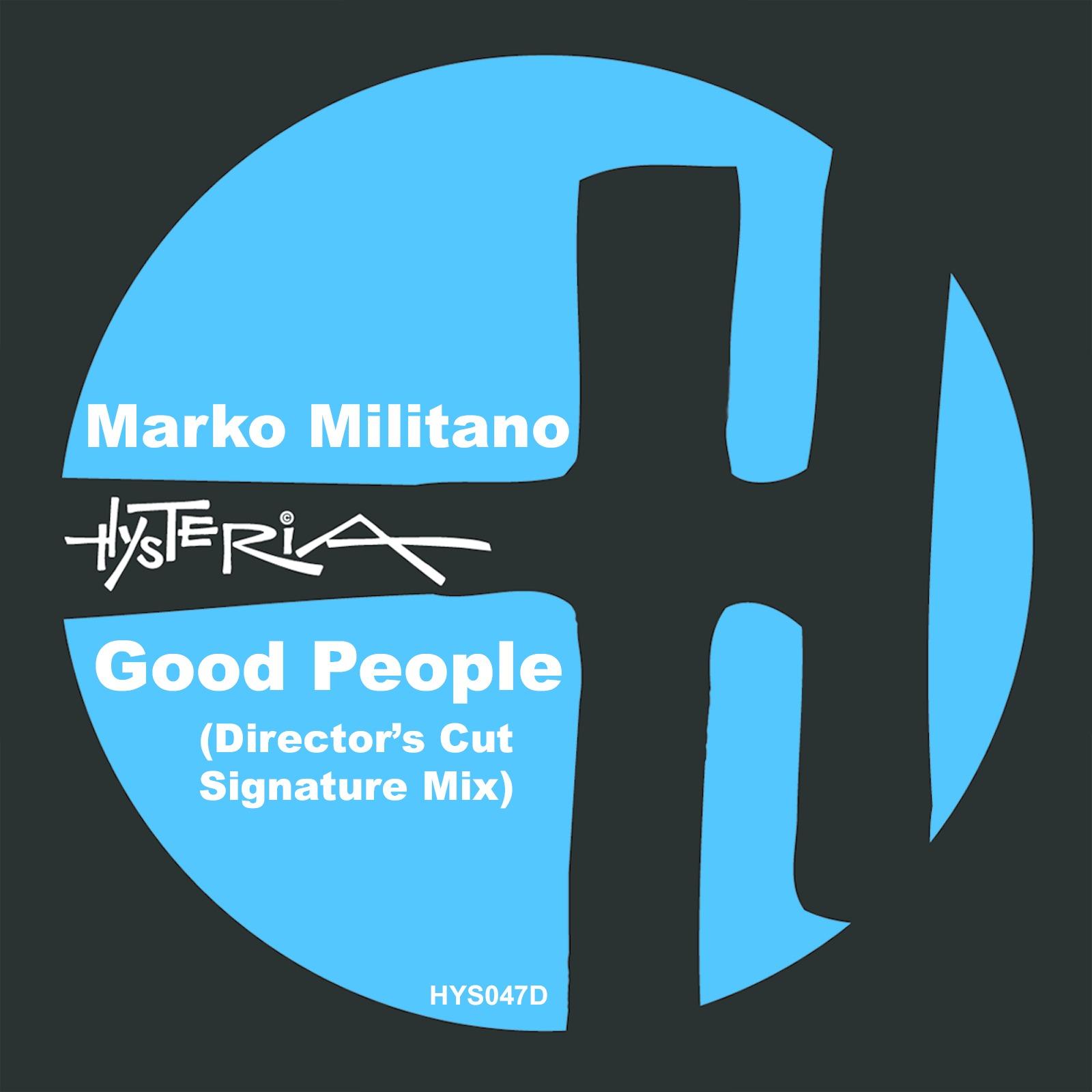 Good People (Director's Cut Signature Mix)