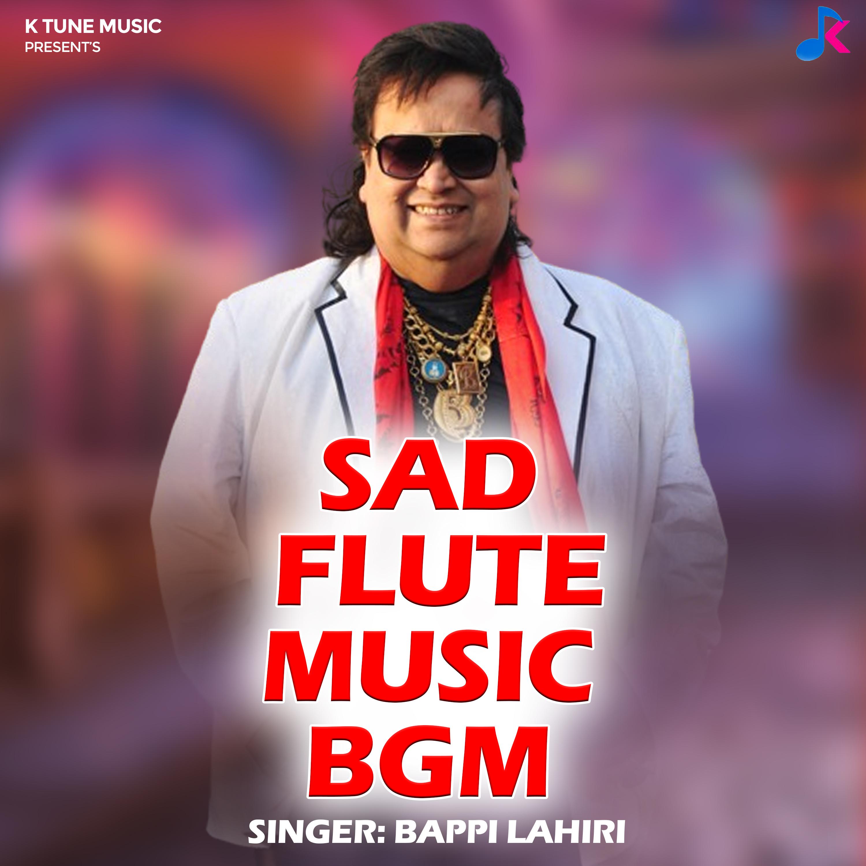 Bappi Lahiri - Sad Flute Music BGM, Pt. 01