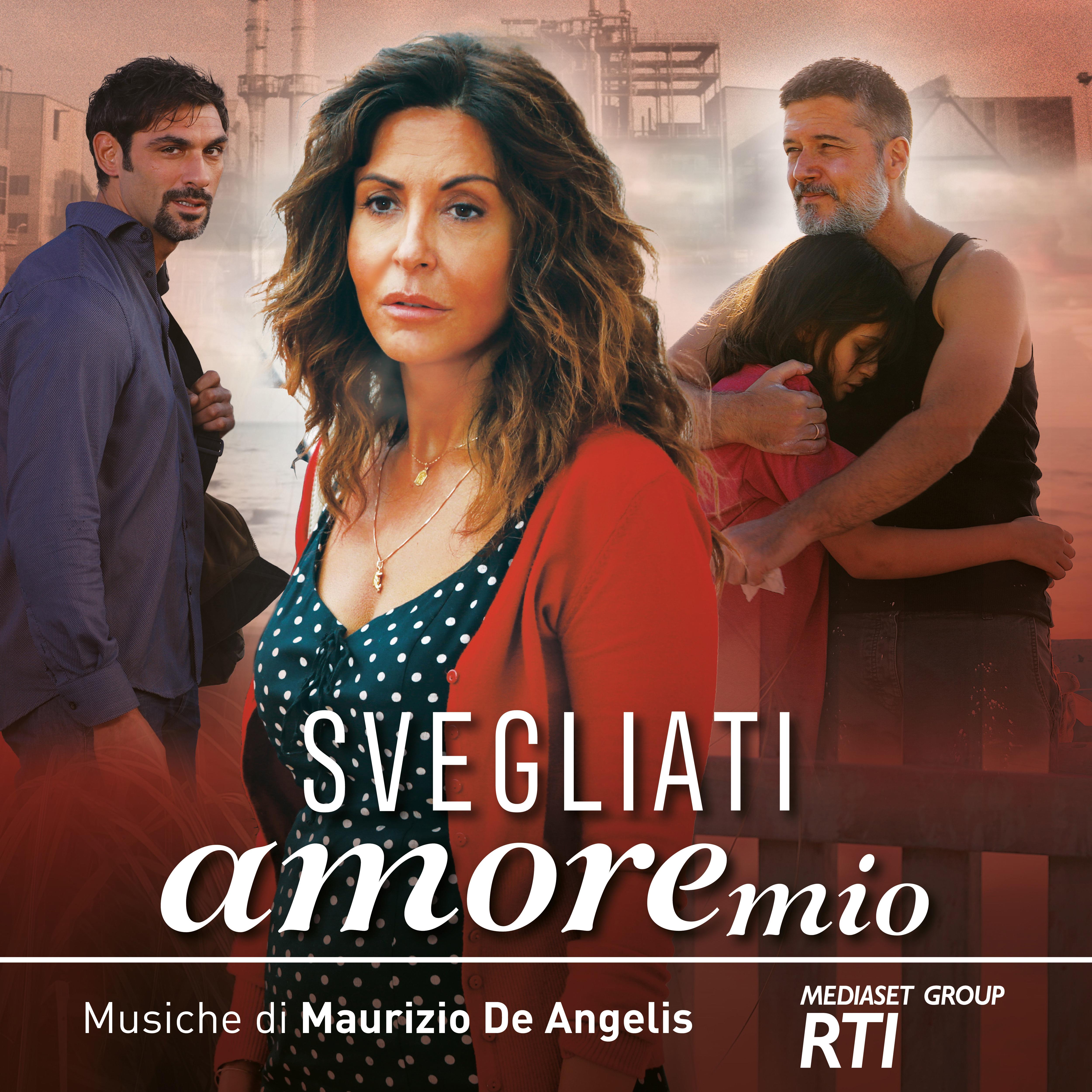Svegliati amore mio (colonna sonora originale della serie TV)