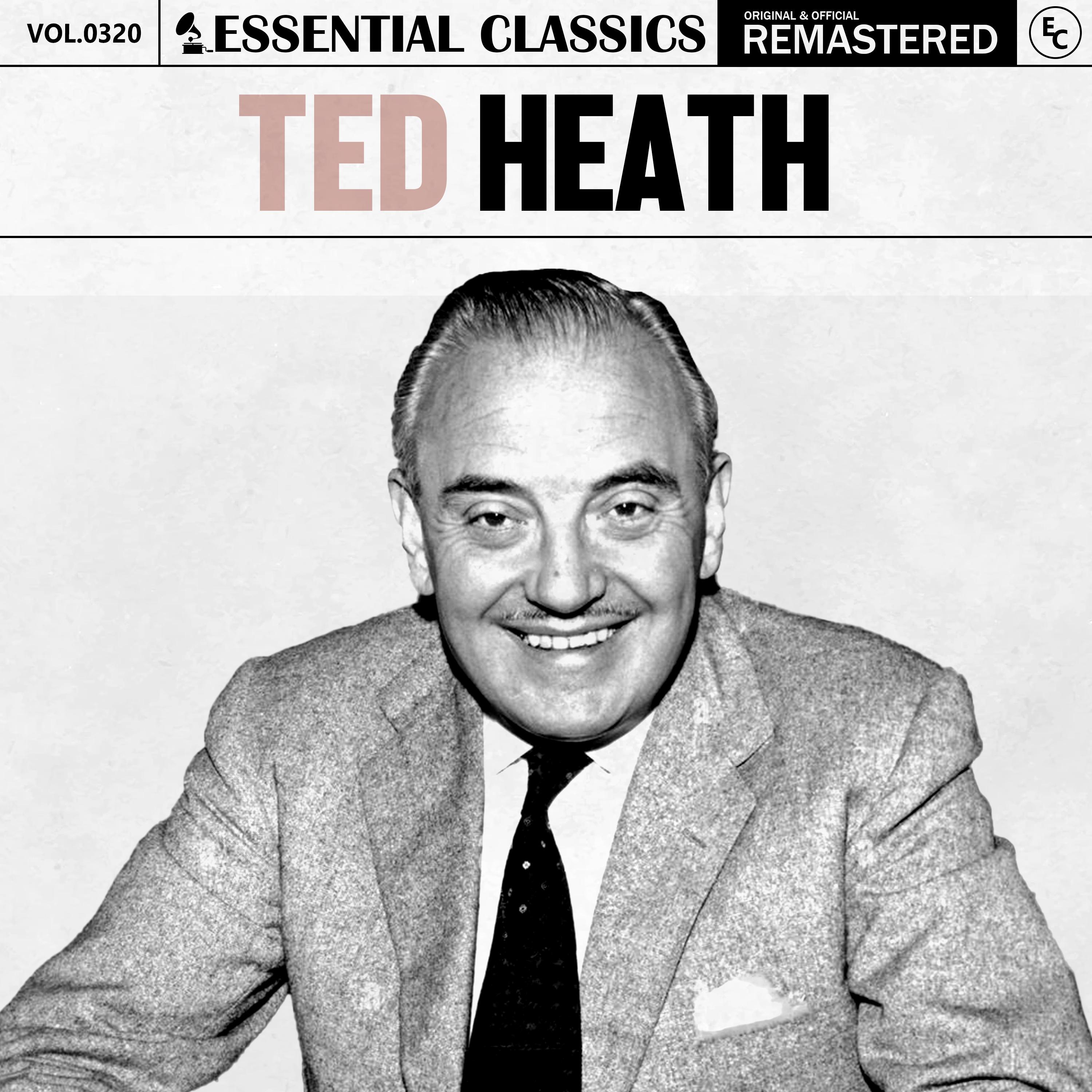 Ted Heath - With a Song in My Heart (2024 Remastered)