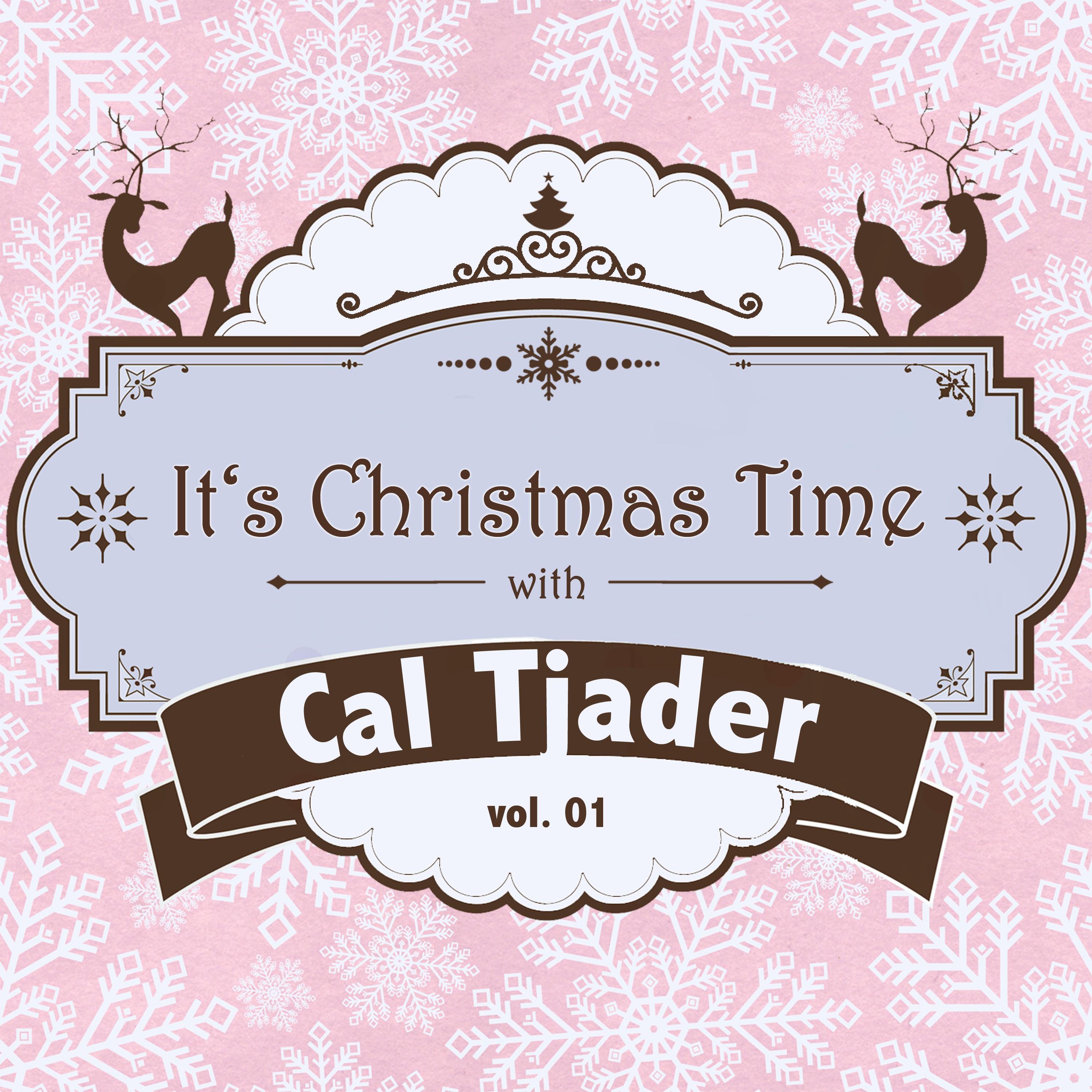 It's Christmas Time with Cal Tjader, Vol. 01
