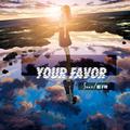 YOUR FAVOR(remix)