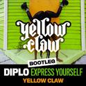 Express Yourself (Yellow Claw Bootleg)专辑