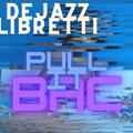 Dejazz Libretti